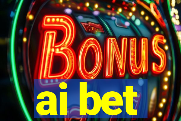 ai bet